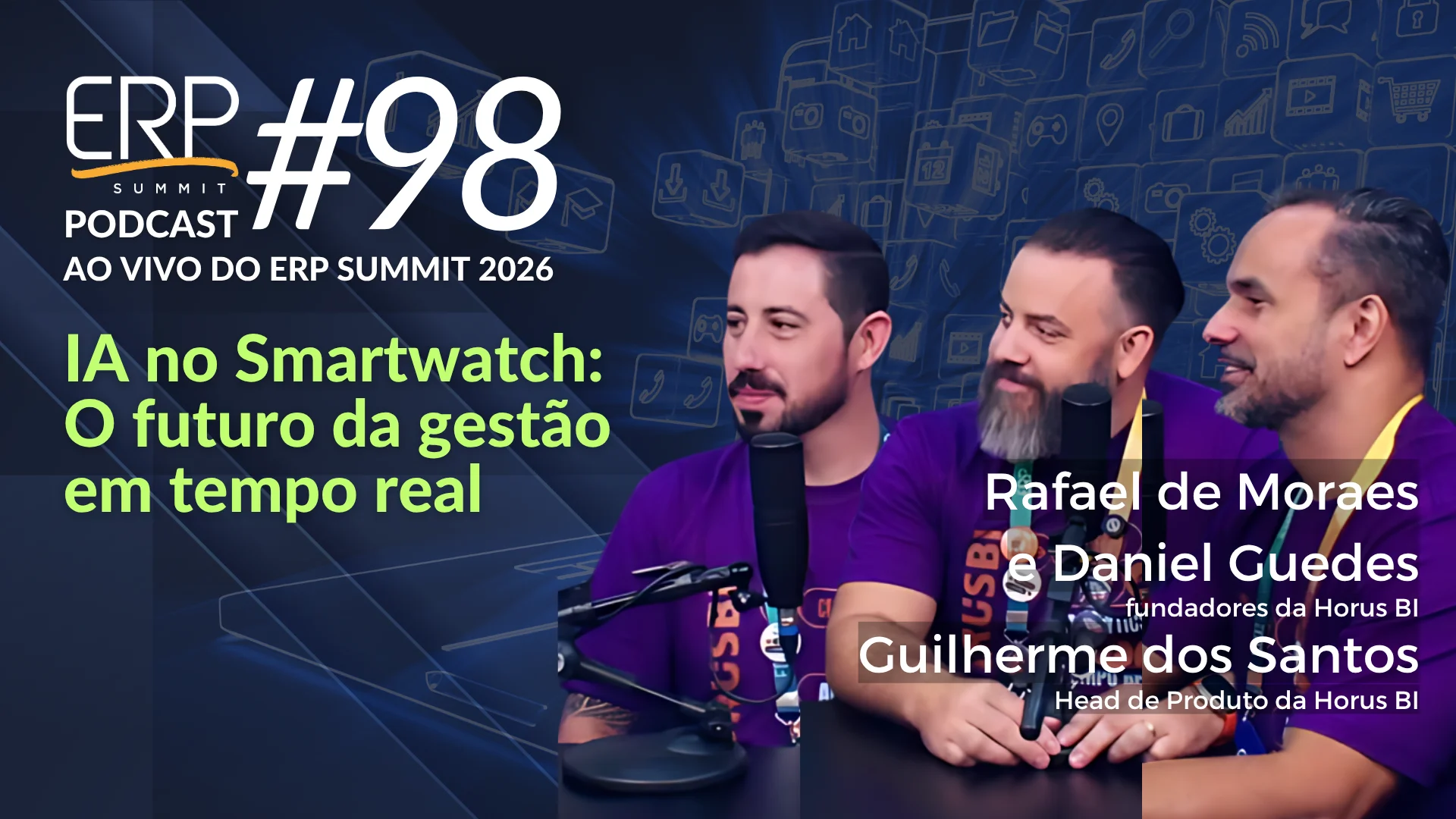 #98 IA no Smartwatch: O futuro da gestão em tempo real - Horus BI